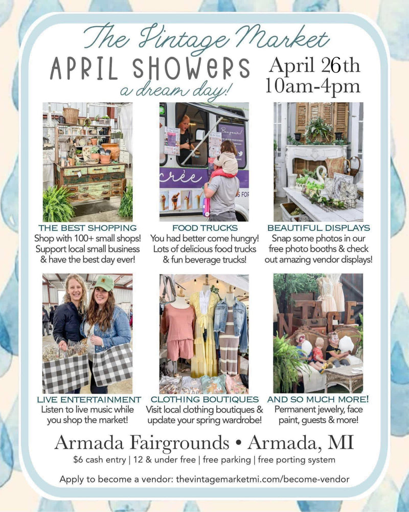 The Vintage Market: April Showers